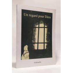 Un regard pour dieu