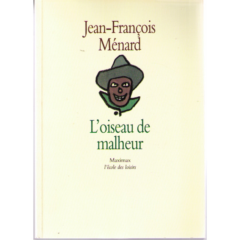L'oiseau de malheur