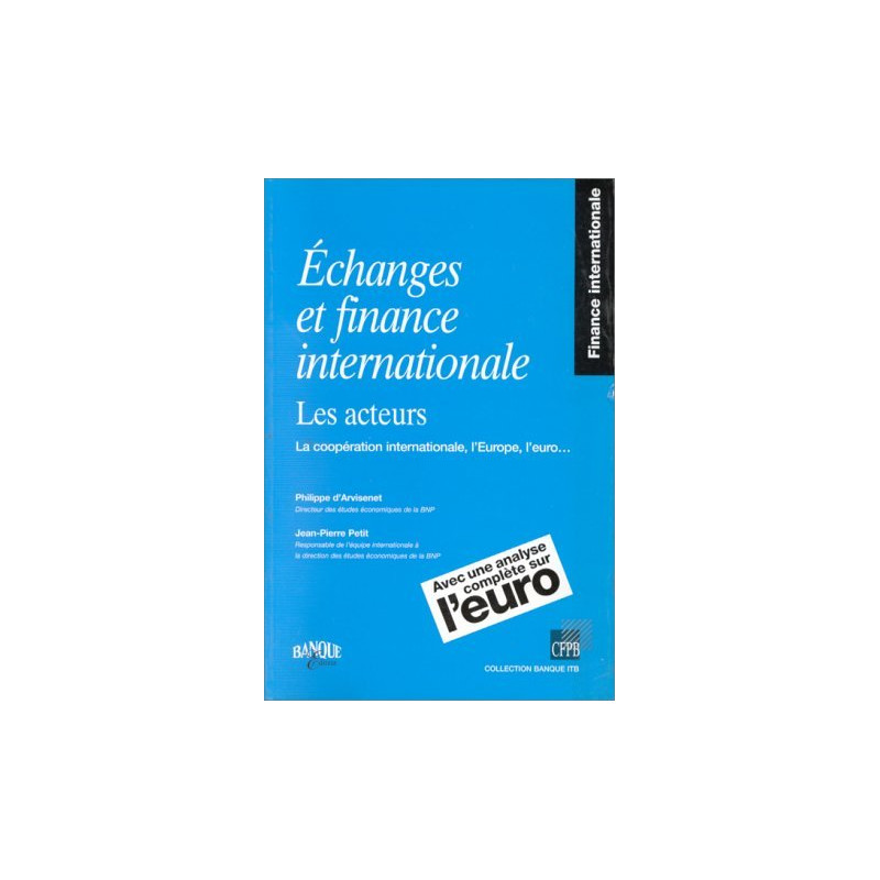 Echanges et finance internationale. Les acteurs la coopération...