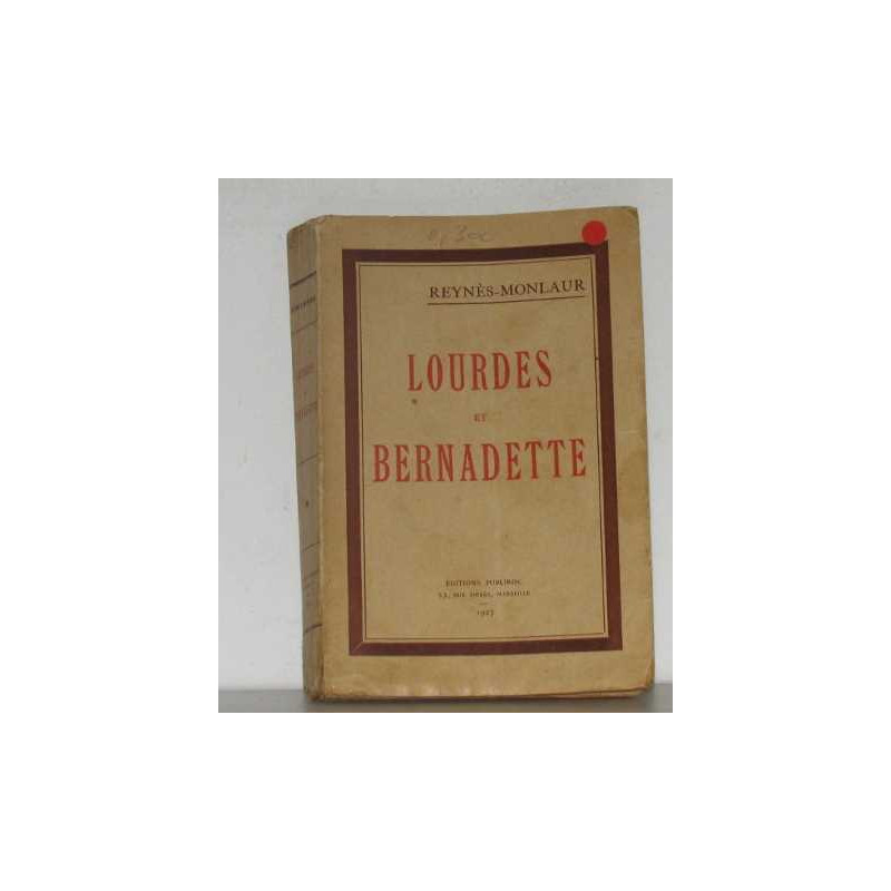 Lourdes et bernadette