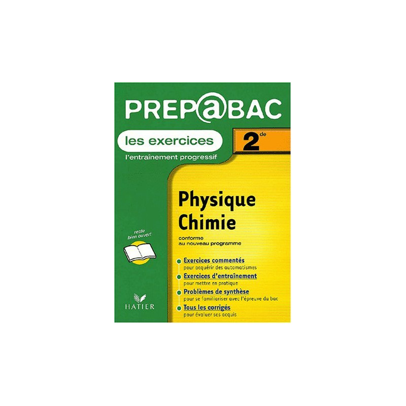 Prépabac les exercices : Physique - Chimie 2nde