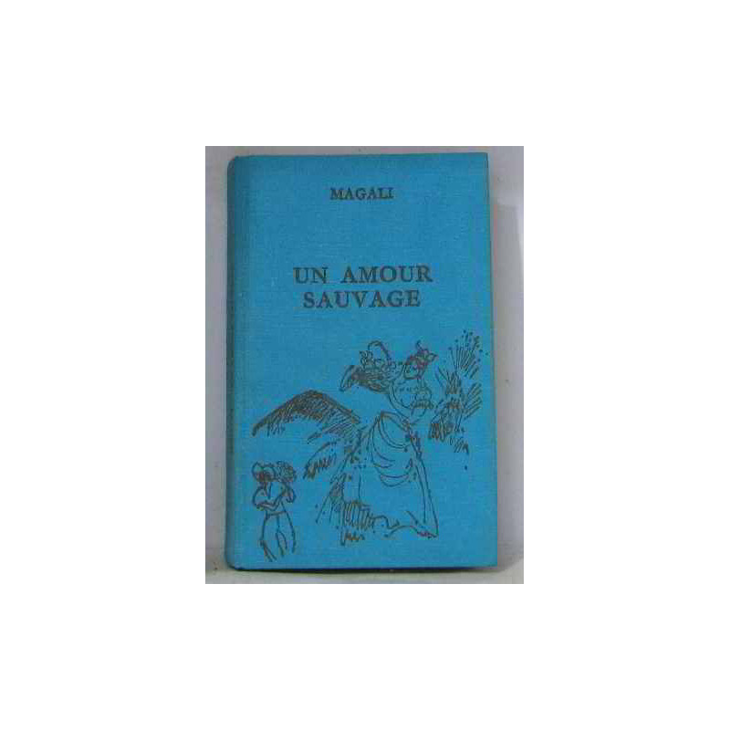 Un amour sauvage