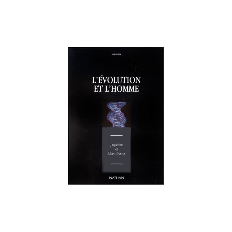 L'évolution et l'homme