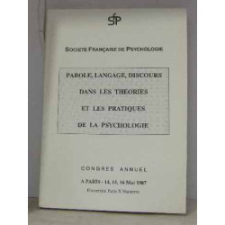 Parole langage discours dans les théories et les pratiques de la...