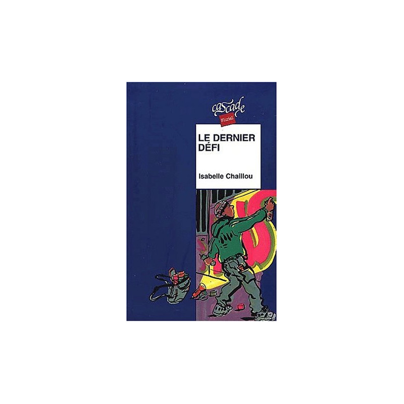 Le dernier defi