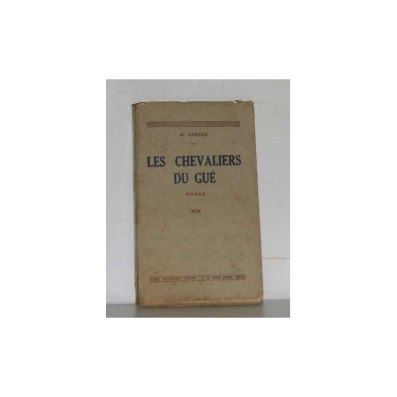 Les chevaliers du gué