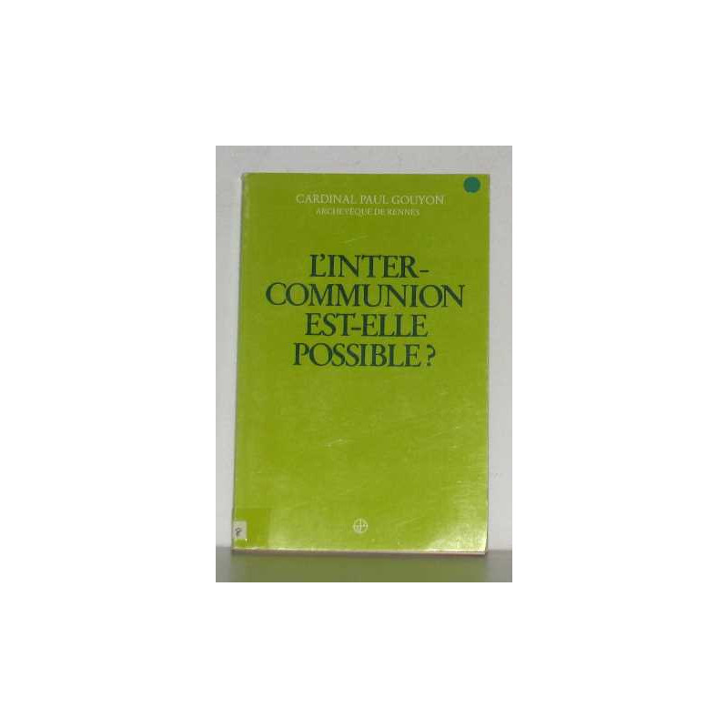 L'Intercommunion est-elle possible