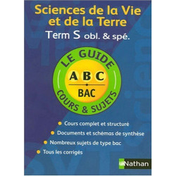 Sciences de la Vie et de la Terre Tle S : Obligatoire et Spécialité