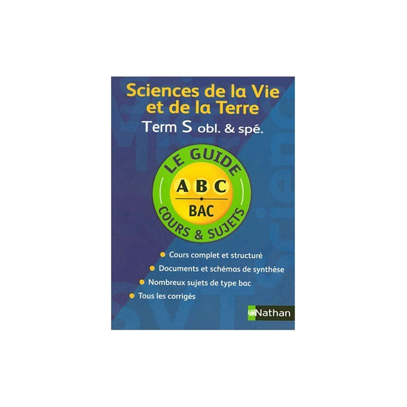 Sciences de la Vie et de la Terre Tle S : Obligatoire et Spécialité