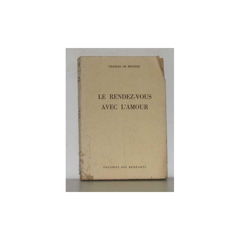 Le rendez-vous avec l'amour