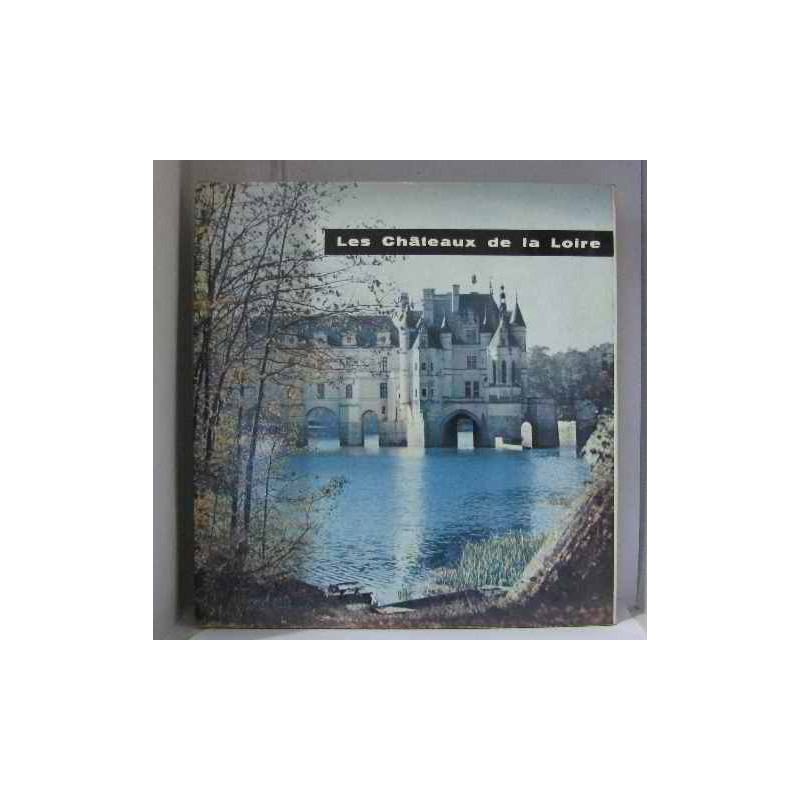Les châteaux de la loire