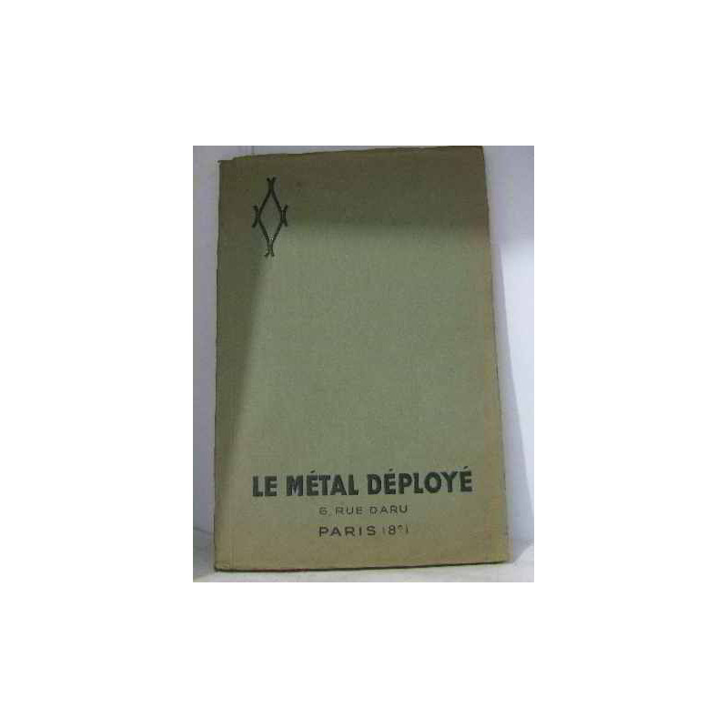 Le métal déployé