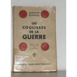 Les coulisses de la guerre
