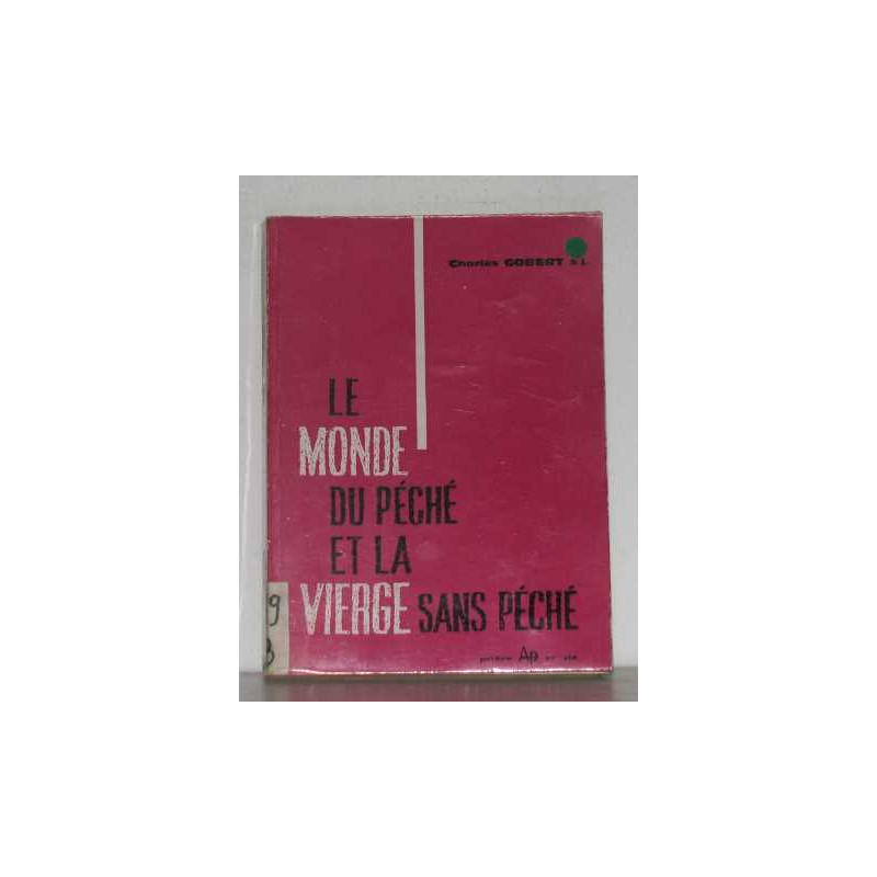Le monde du péché et la vierge sans péché