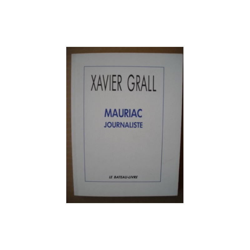 Mauriac Journaliste