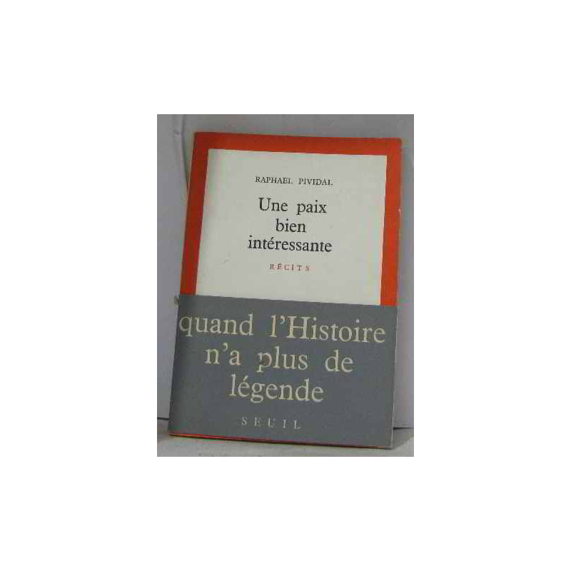 Une paix bien intéressante