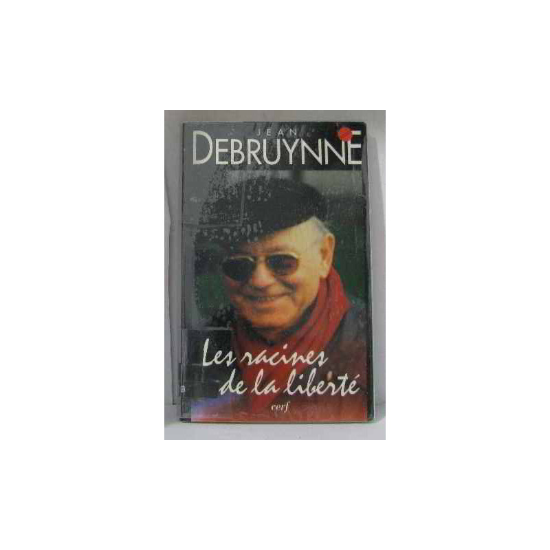 Les racines de la liberté