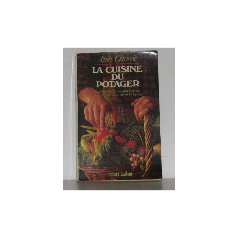 La cuisine du potager