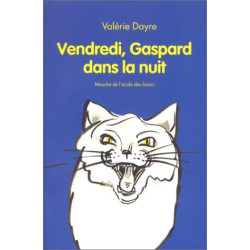 Vendredi gaspard dans la nuit