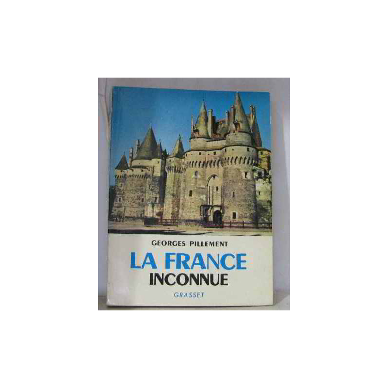 La france inconnue tome IV nord ouest