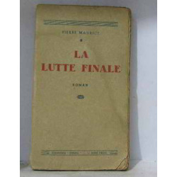 La lutte finale