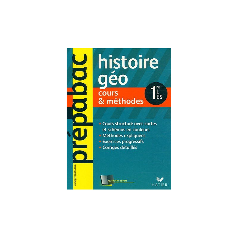 Histoire-Géographie 1e L ES : Cours et méthodes