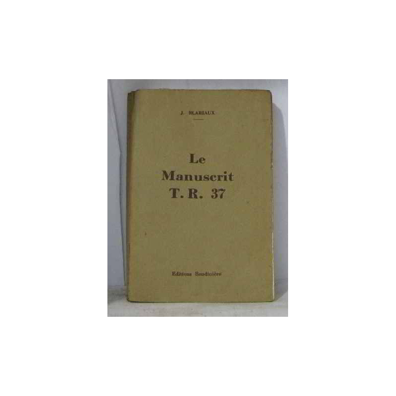 Le manuscrit t.r. 37