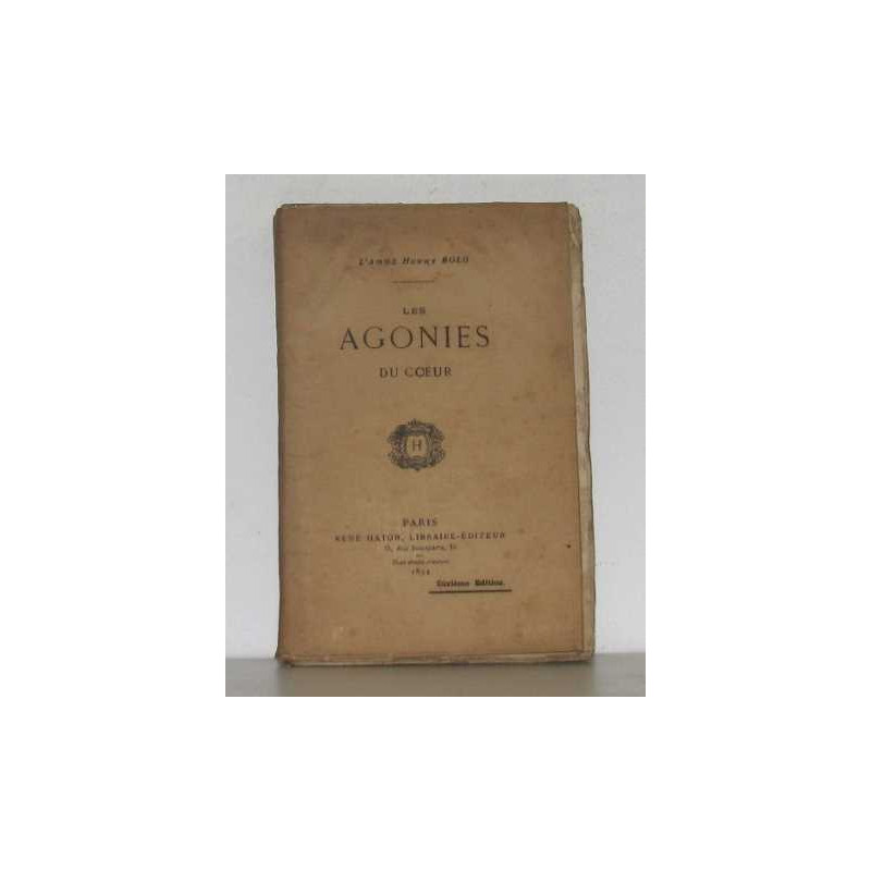 Les agonies du coeur