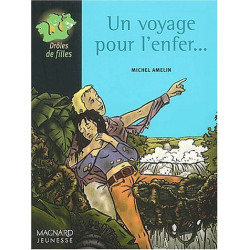 Un voyage pour l'enfer