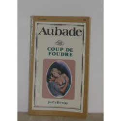 Aubade coup de foudre