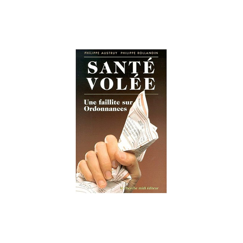 Santé volée