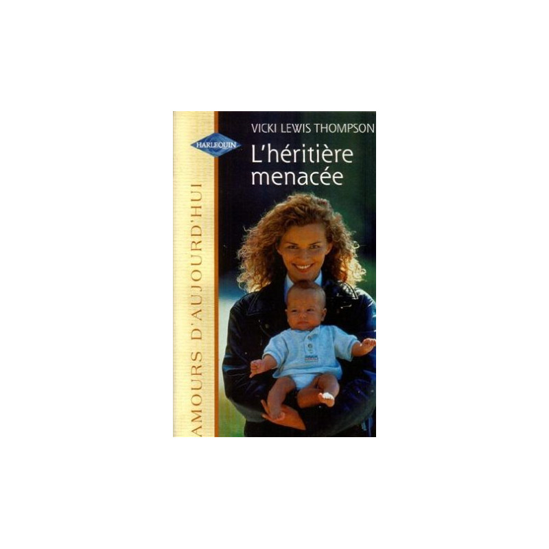L'héritière menacée