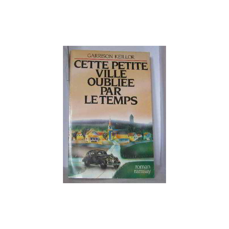 Cette petite ville oubliee par le temps