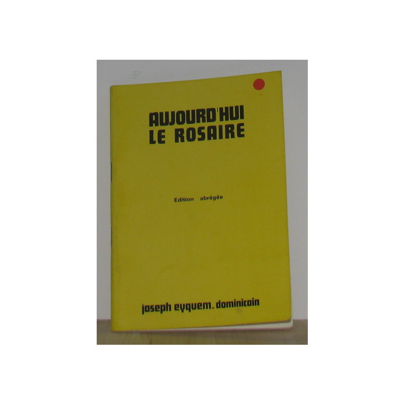 Aujourd'hui le rosaire