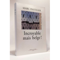 Incroyable mais belge