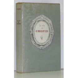 La vie de chopin