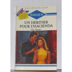 Un heritier pour l'hacienda
