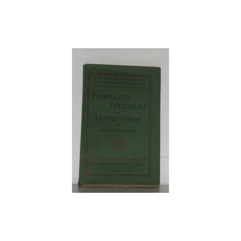 Pamphlets politiques et lettres d'italie