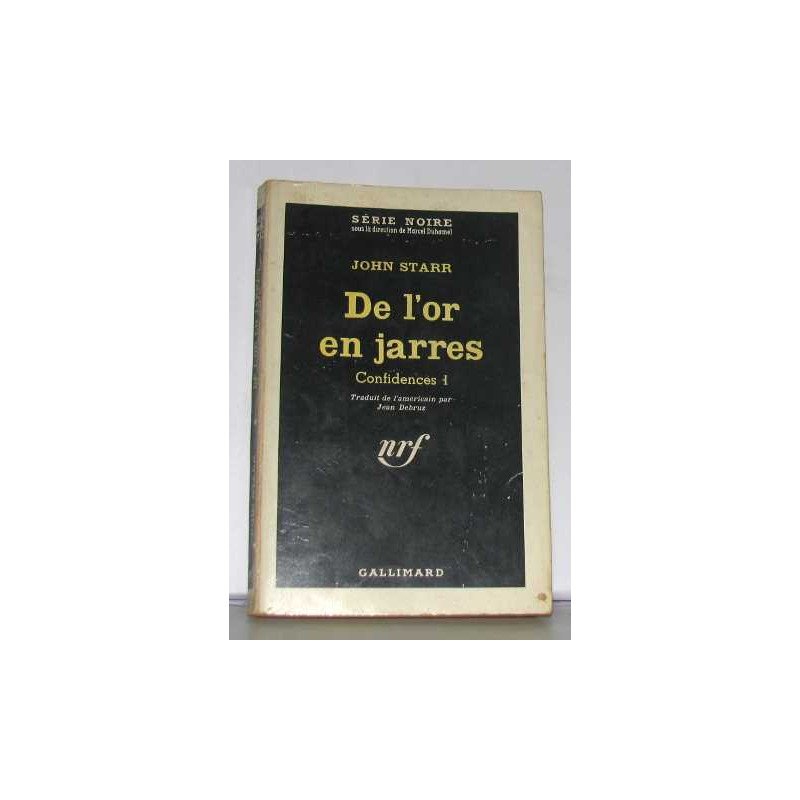 De l'or en jarres confidences I