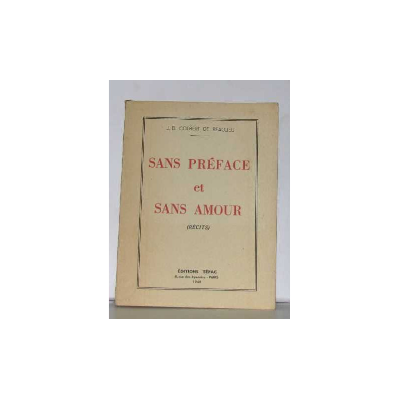 Sans préface et sans amour