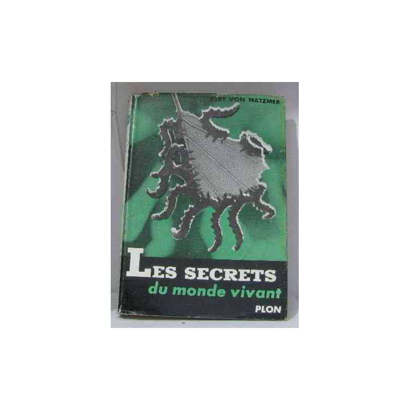 Les secrets du monde vivant
