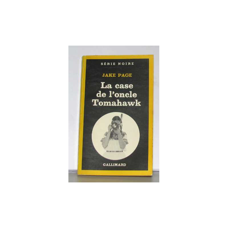 La case de l'oncle tomahawk
