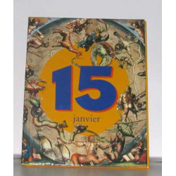 C'était ce jour-là : 15 janvier