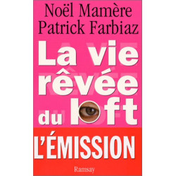 La Vie rêvée du Loft