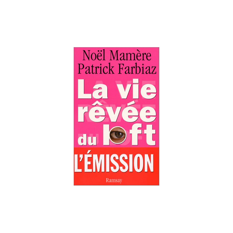La Vie rêvée du Loft