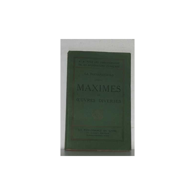 Maximes et oeuvres diverses