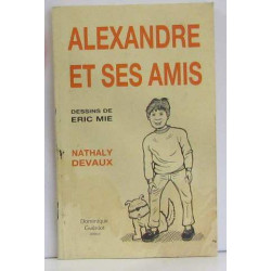 Alexandre et ses amis