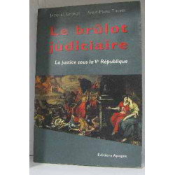 Brulot judiciaire 1958-1997 (le)