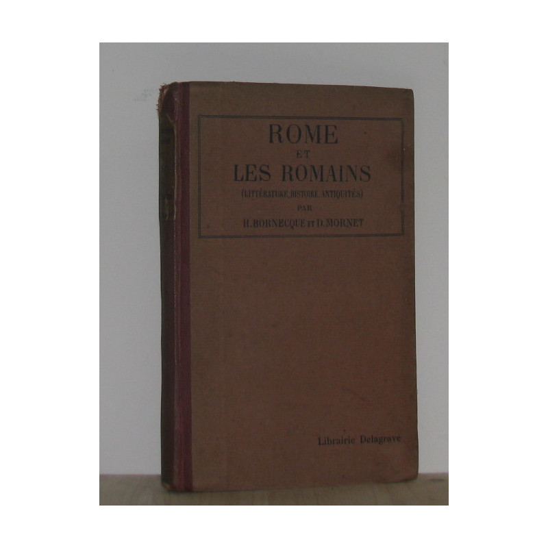 Rome et les romains littérature - histoire - antiquités