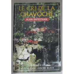 Le cri de la chavoche tomes 1 et 2